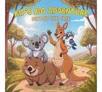 Kip's Big Adventure: Beyond the Tree (Kip's Adventures)