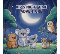 Kip's Night Time Adventure (Kip's Adventures)