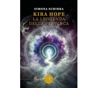 Kira Hope. La leggenda della pervinca (Narrativa)