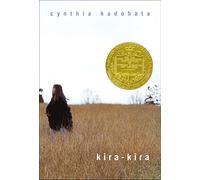 Kira-Kira (Newbery Medal Book)