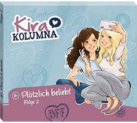 Kira Kolumna – Episode 2: Suddenly Popular! – CD