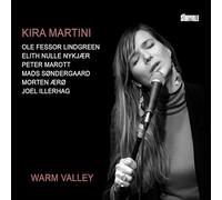 Kira Martini - Warm Valley