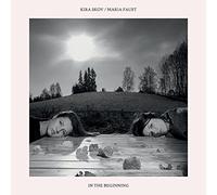 KIRA SKOV/MARIA FAUST - IN THE BEGINNING