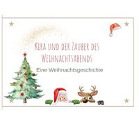 Kira und der Zauber des Weihnachtsabends