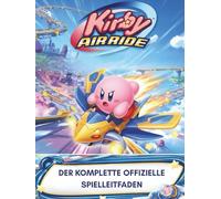 KIRBY AIR RIDERS: DER KOMPLETTE OFFIZIELLE SPIELLEITFADEN