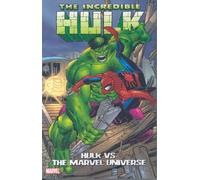 Kirby, Jack - Hulk Vs. The Marvel Universe TPB (Incredible Hulk)