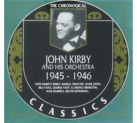 Kirby, John - Classics 1945-1946