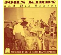 Kirby John - John Kirby and His Sextet