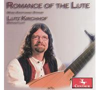 Lutz Kirchhof – Romance of the Lute – CD