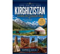 Kirghizistan Guida di viaggio 2026