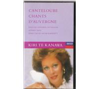 Kiri Te Kanawa: Canteloube Chants d'Auvergne [VHS]
