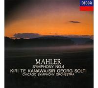 Kiri Te Kanawa & Georg Solti - Mahler: Symphony No. 4