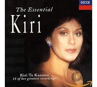 Kiri Te Kanawa - The Essential Kiri: 15 of Her Greatest Recordings