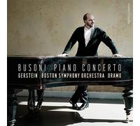 Kirill Gerstein; Boston So; Oramo - Busoni: Piano Concerto