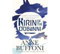 Kirin of the Dobunni: the gripping adventure in the last days of Iron Age Britain