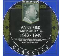 Kirk, Andy - 1943-1949: THE CHRONOLOGICAL