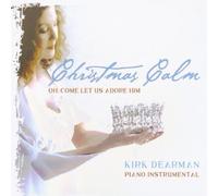 Kirk Dearman - Christmas Calm