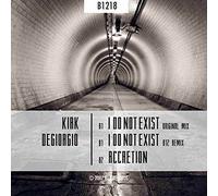 Kirk Degiorgio - I Do Not Exist [VINYL]