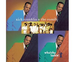 Kirk Franklin & Family - Whatcha Lookin' 4 [CASSETTE]