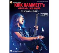 Kirk Hammett – Guitar Lessons: The Sound & the Fury – Includes Downloadable Audio – Hal Leonard