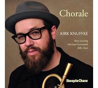 Kirk Knuffke - Chorale