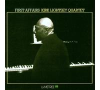 Kirk Lightsey - First Affairs: [Import]