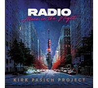 Kirk Pasich Project – Radio: Alone in the Night – Vinyl LP (The Orchard)