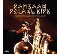 Rahsaan Roland Kirk - Vibrations in the Village: Live at the Village Gat [VINYL]