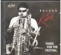 Kirk Roland - Three for the Festival
