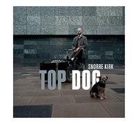 Kirk,Snorre - Top Dog [VINYL]