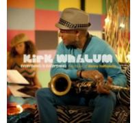 KIRK WHALUM: EVERYTHING IS EVERYTHING - CD