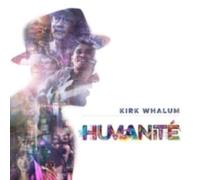 KIRK WHALUM: HUMANITE - CD