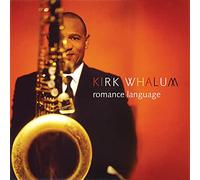 Kirk Whalum - Romance Language