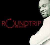 KIRK WHALUM - Roundtrip