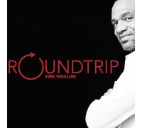 Kirk Whalum - Roundtrip