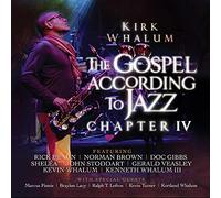 Kirk Whalum - The Gospel According to Jazz, Chapter 4 [CD]