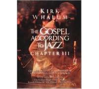 KIRK WHALUM: THE GOSPEL ACCORDING TO JAZZ - CHAPTER I - Region 2 DVD BRAND NEW