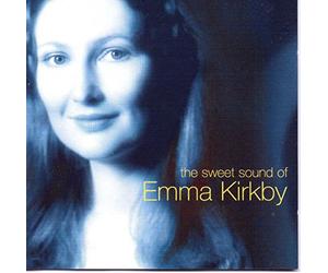 Kirkby Emma (Sop) - The Sweet Sound of Emma Kirkby