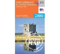 Kirkcudbright & Castle Douglas Map | Weatherproof | Gatehouse of Fleet | Ordnance Survey | OS Explorer Active Map 312 | Scotland | Walks | Hiking | Maps | Adventure