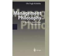 Kirkeby - Management Philosophy A Radical-Normative Perspective - Ne - X555z