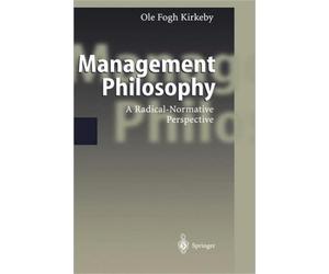 Kirkeby - Management Philosophy A Radical-Normative Perspective - Ne - X555z