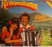 Kirmesmusikanten - Mit Musik durch unsere Heimat (1985) / Vinyl record [Vinyl-LP]