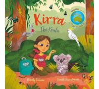 Kirra the Koala: 5 (Together We Can Change the World)