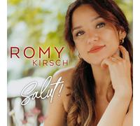 Kirsch, Romy - Salut!