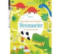 Kirsteen Robson Mein Wisch-und-weg-Buch: Dinosaurier: mit abwischbar (Paperback)