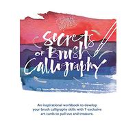 Kirsten Burke's Secrets of Brush Calligraphy