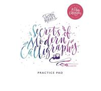 Kirsten Burke's Secrets of Modern Calligraphy Practice Pad (Kirsten Burke Calligraphy)