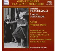 Kirsten Flagstad / Lauritz Melchior - Great Wagner Duets