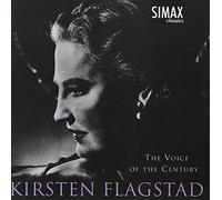 Kirsten Flagstad - The Voice of the Century