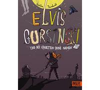 Kirsten Reinhardt Tine Sch Elvis Gursinski und der Grabstein ohne Na (Hardback)